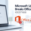 Microsoft Update Breaks Office 2013 - KB2971668