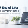 Java 7 End of Life: How to stay protected