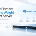 Microsoft Plans for Thin Light Weight Windows Server