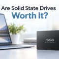 Are Solid State Drives Worth It