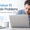 Windows 10 Upgrade Problems You Should Know About