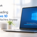 Microsoft Downloading Windows 10 To Your Machine Anyway