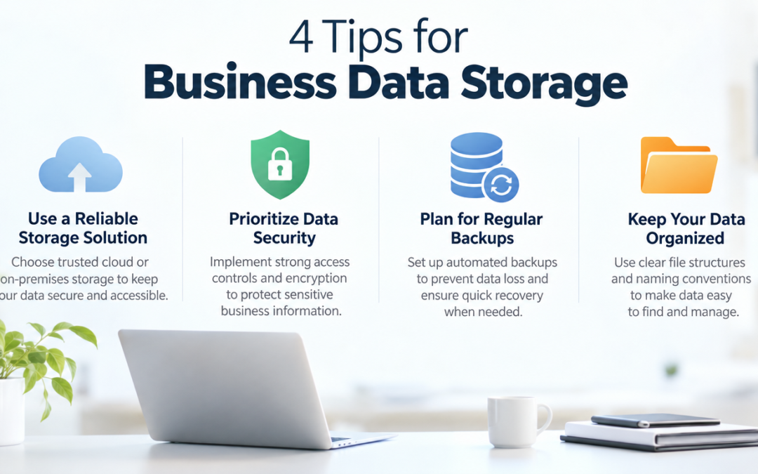 4 Tips for Business Data Storage