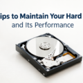4 Tips to Maintain Your Hard Drive and Its Performance