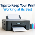 5 Tips to Keep Your Printer Working at its Best