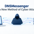 DNSMessenger is a New Method of Cyber Attack