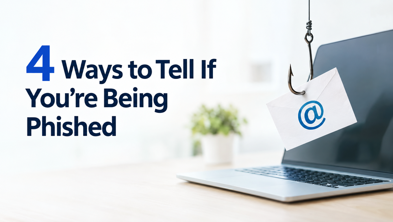 Ideogram09-25-2018 4 Ways to Tell If You’re Being Phished
