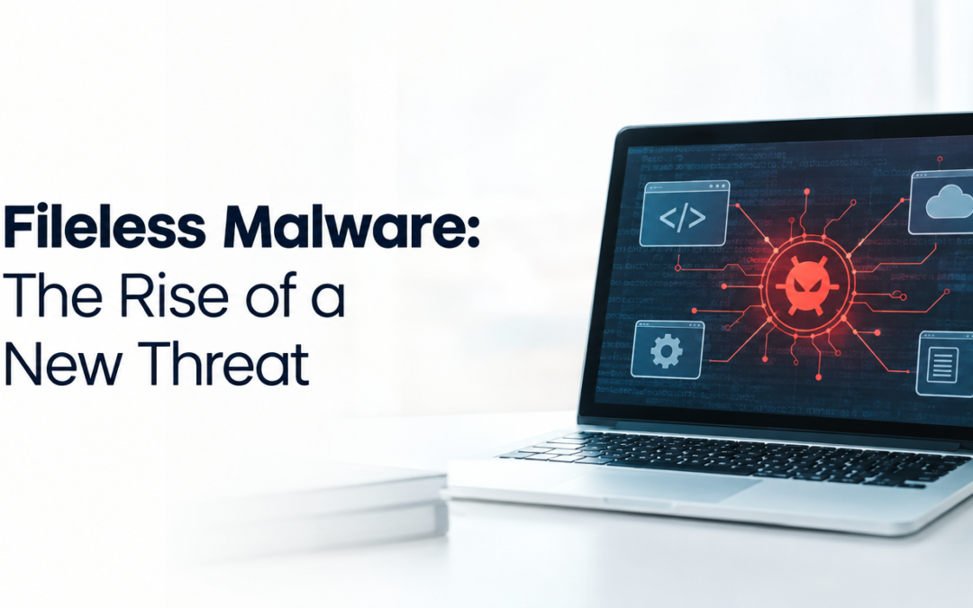 Fileless Malware: The Rise of a New Threat