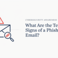 What are the Telltale Signs of a Phishing Email