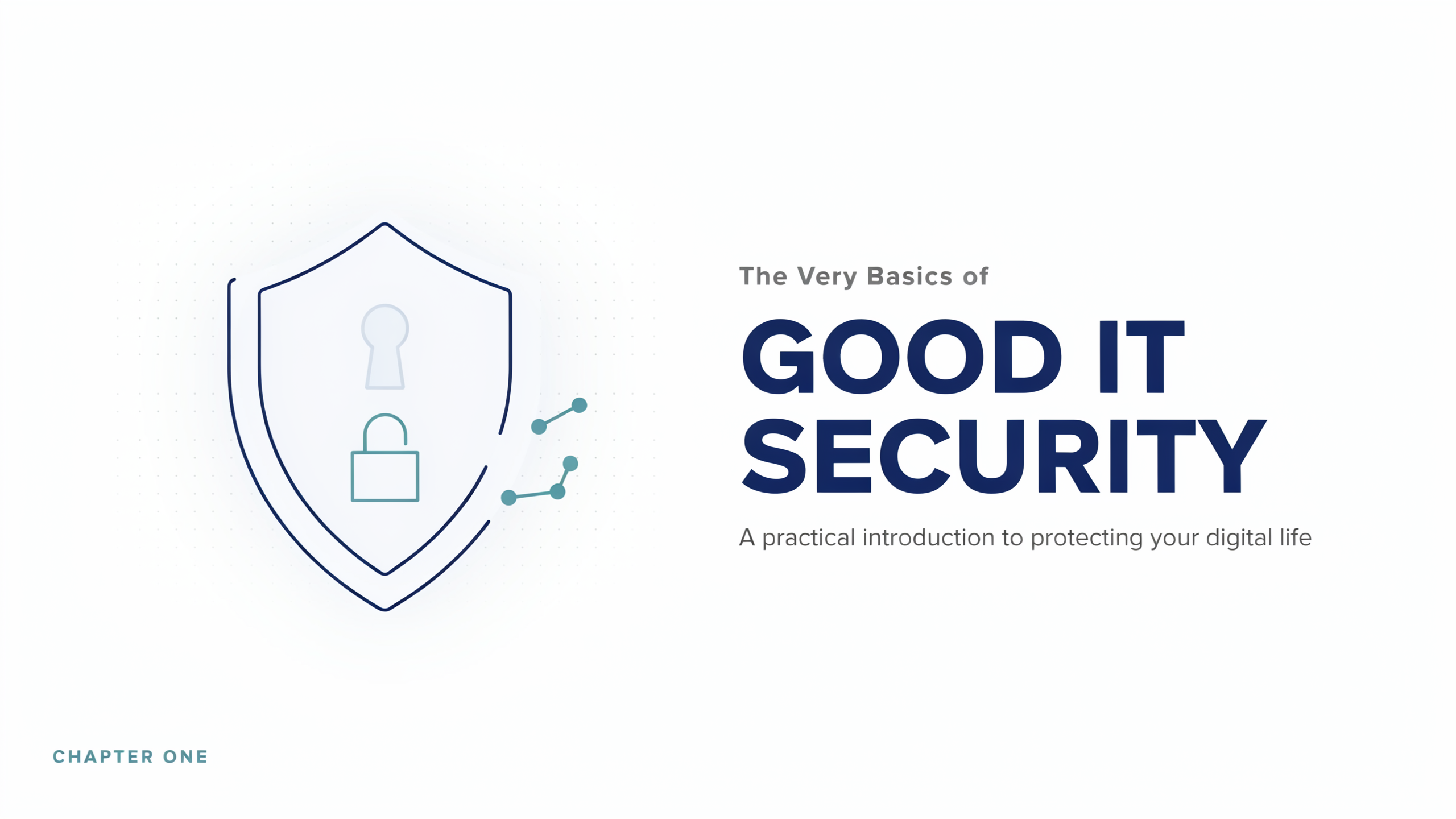 Ideogram06-18-2019 The Very Basics of Good IT Security