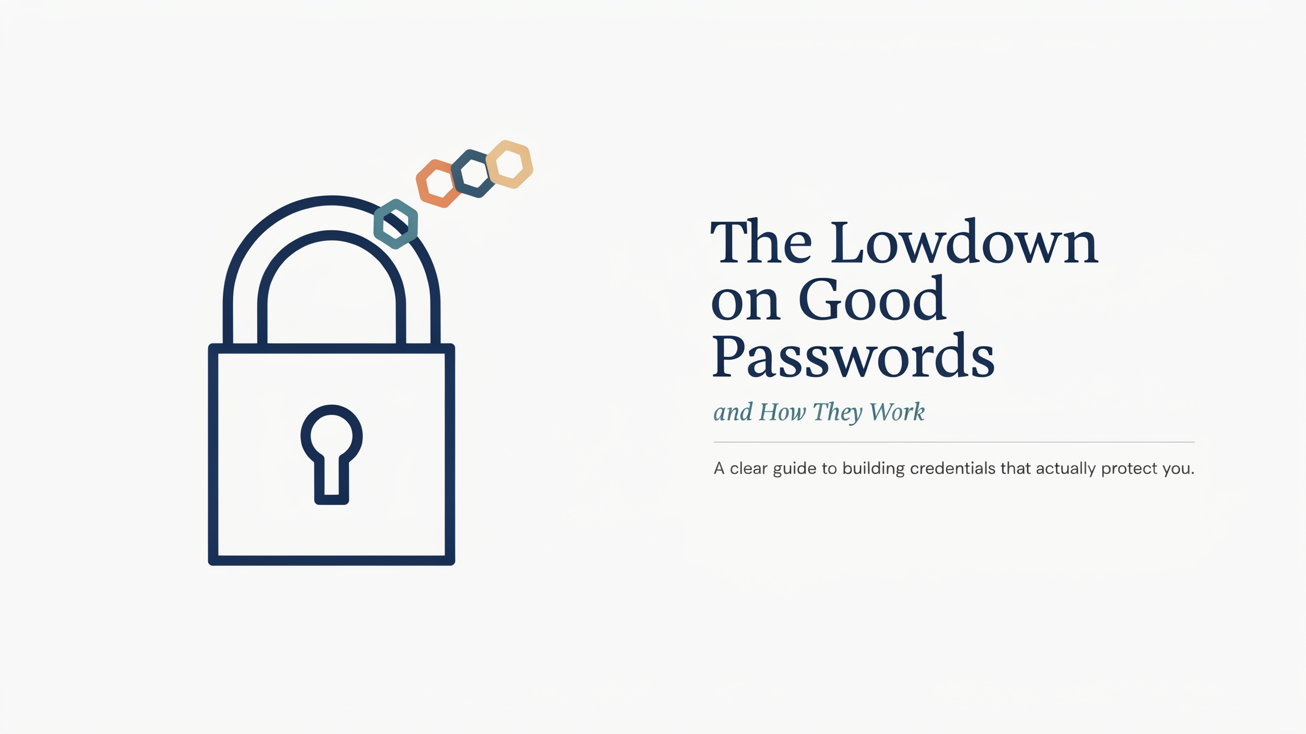 Ideogram06-25-2019 The Lowdown on Good Passwords and How They Work