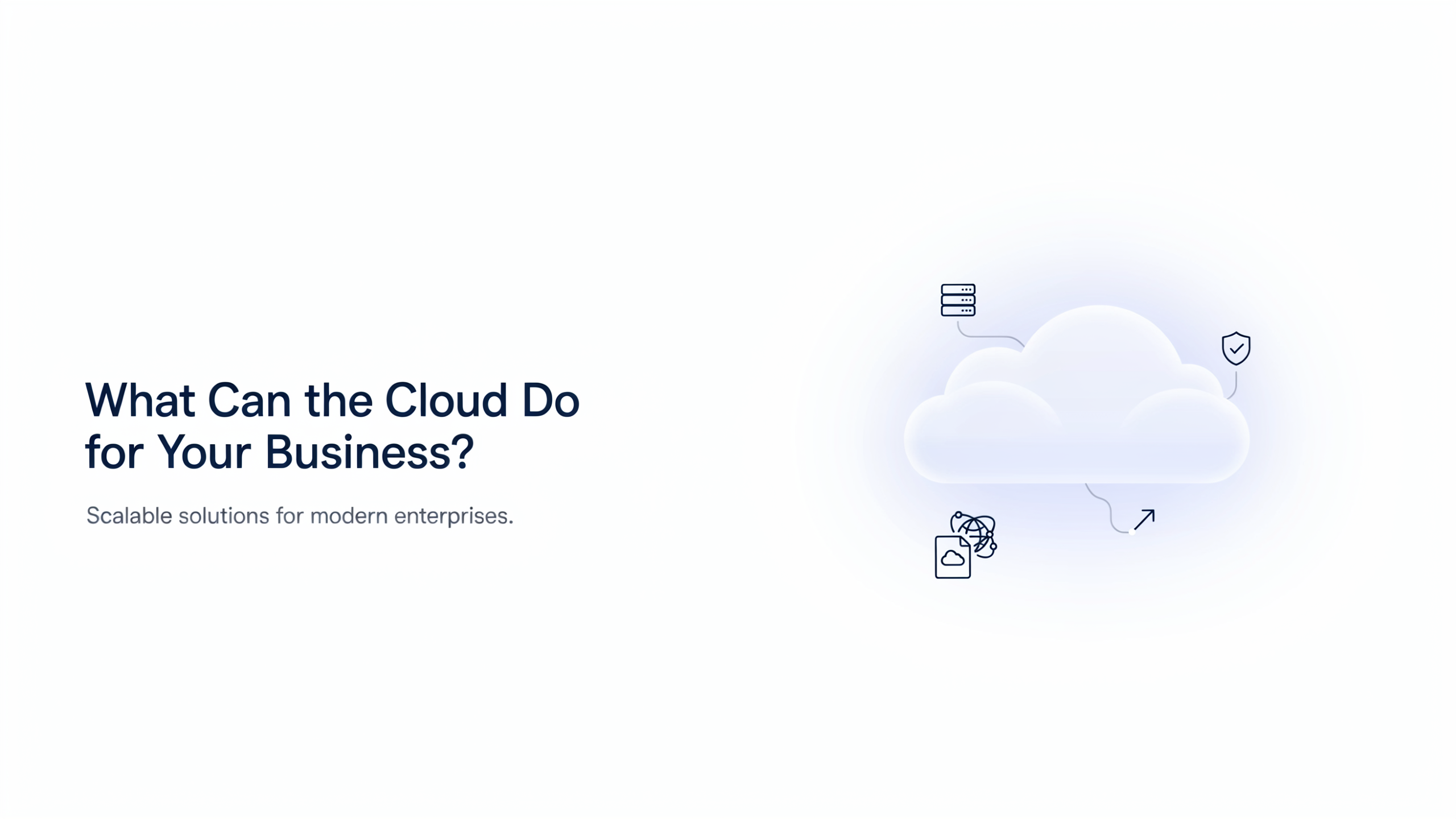 Ideogram07-16-2019 What Can the Cloud Do for Your Business