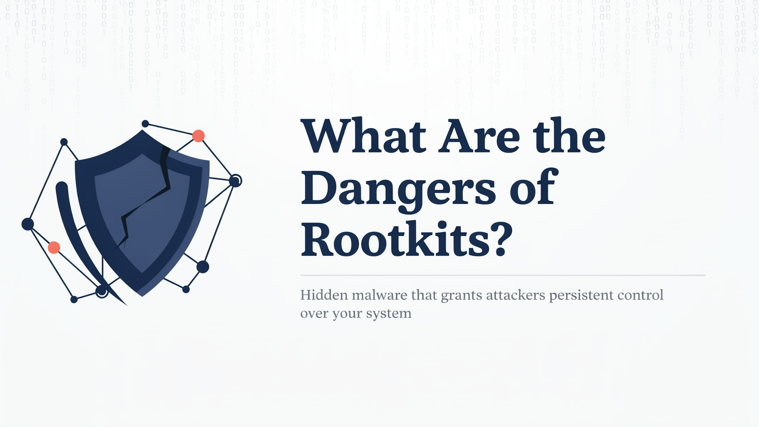 Ideogram08-27-2019 What are the Dangers of Rootkits