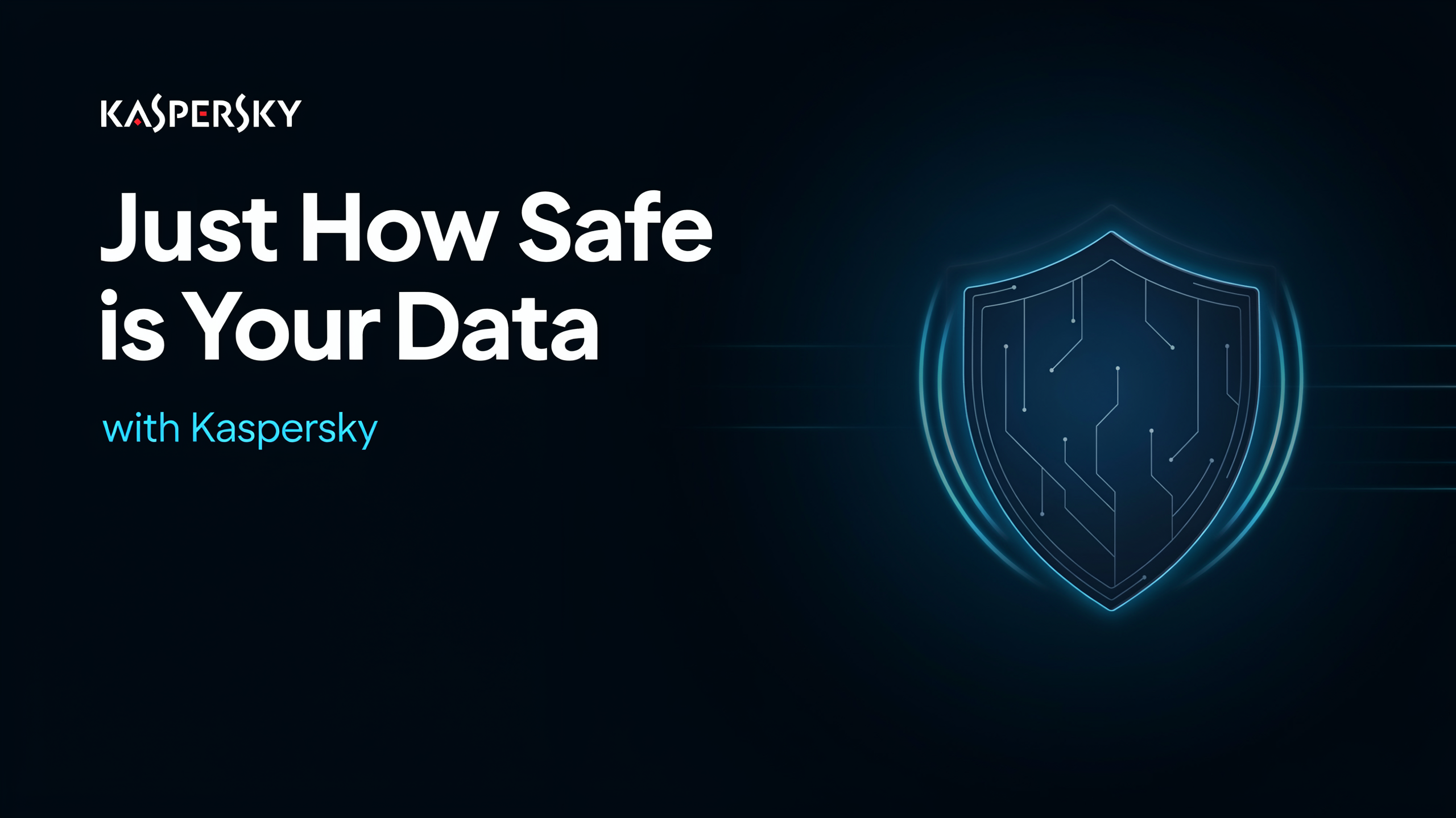 Just How Safe is Your Data with Kaspersky