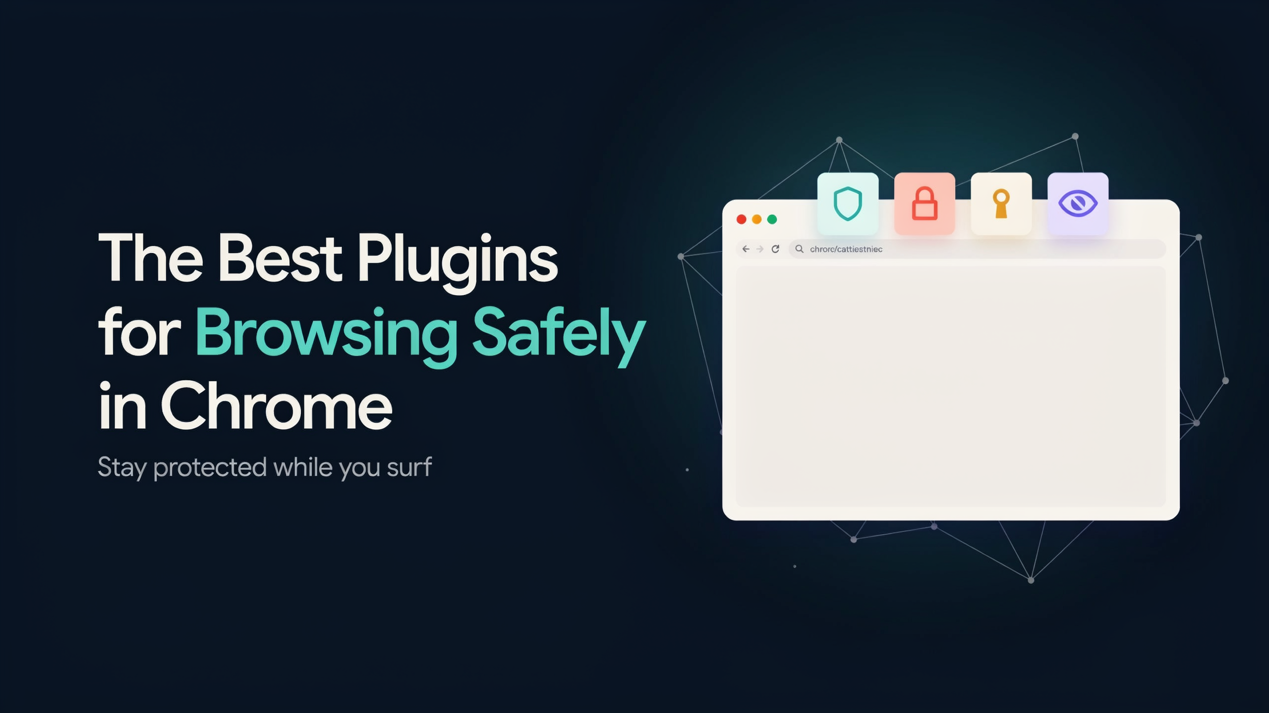 Ideogram12-17-2019 The Best Plugins for Browsing Safely in Chrome