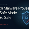 Snatch Malware Proves That Safe Mode Isn’t so Safe