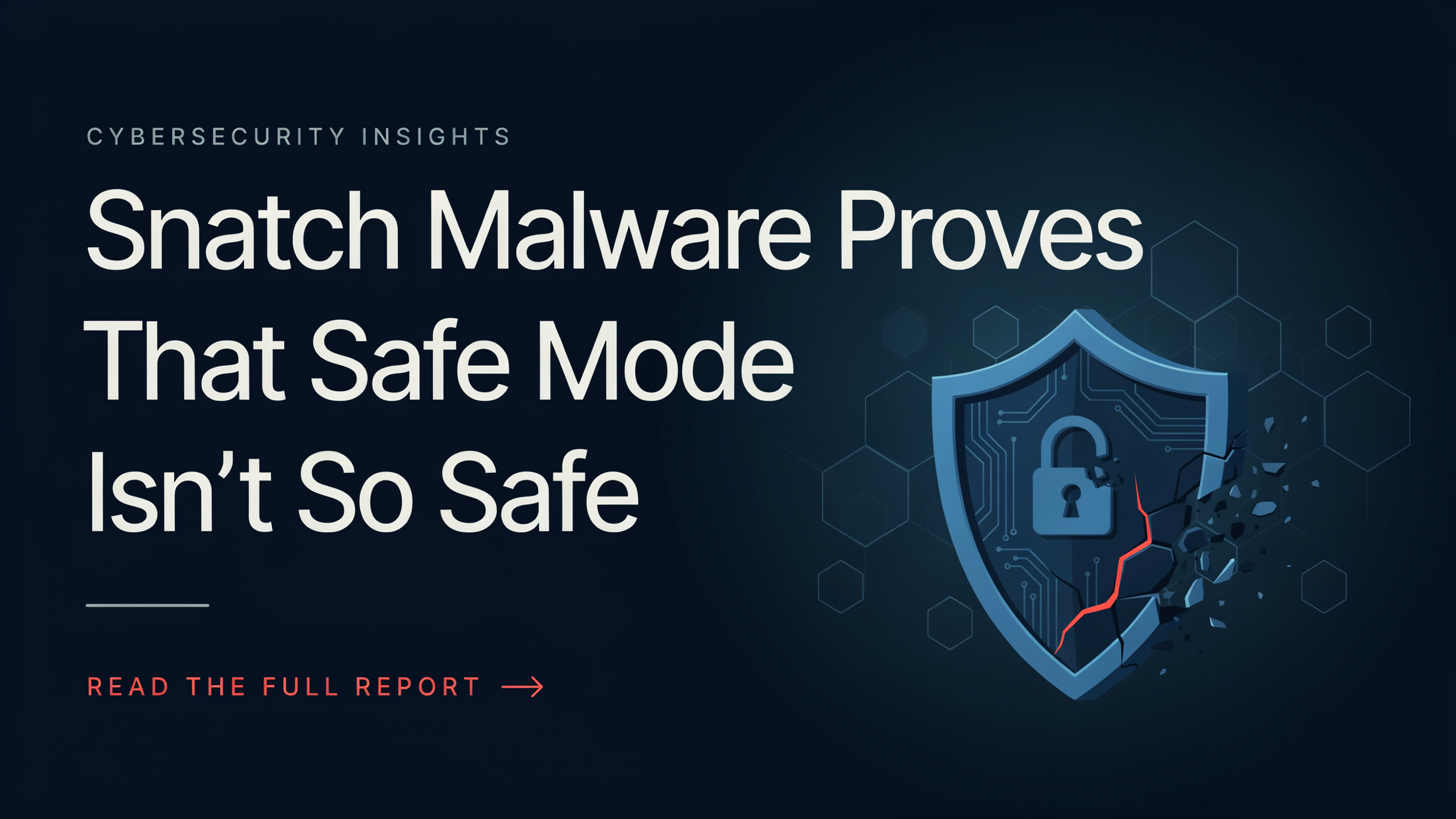 Ideogram01-14-2020 Snatch Malware Proves That Safe Mode Isn’t so Safe