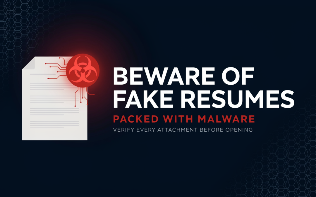 Beware of Fake Resumes Packed with Malware