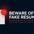 Beware of Fake Resumes Packed with Malware