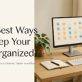 The Best Ways to Keep Your PC Organized