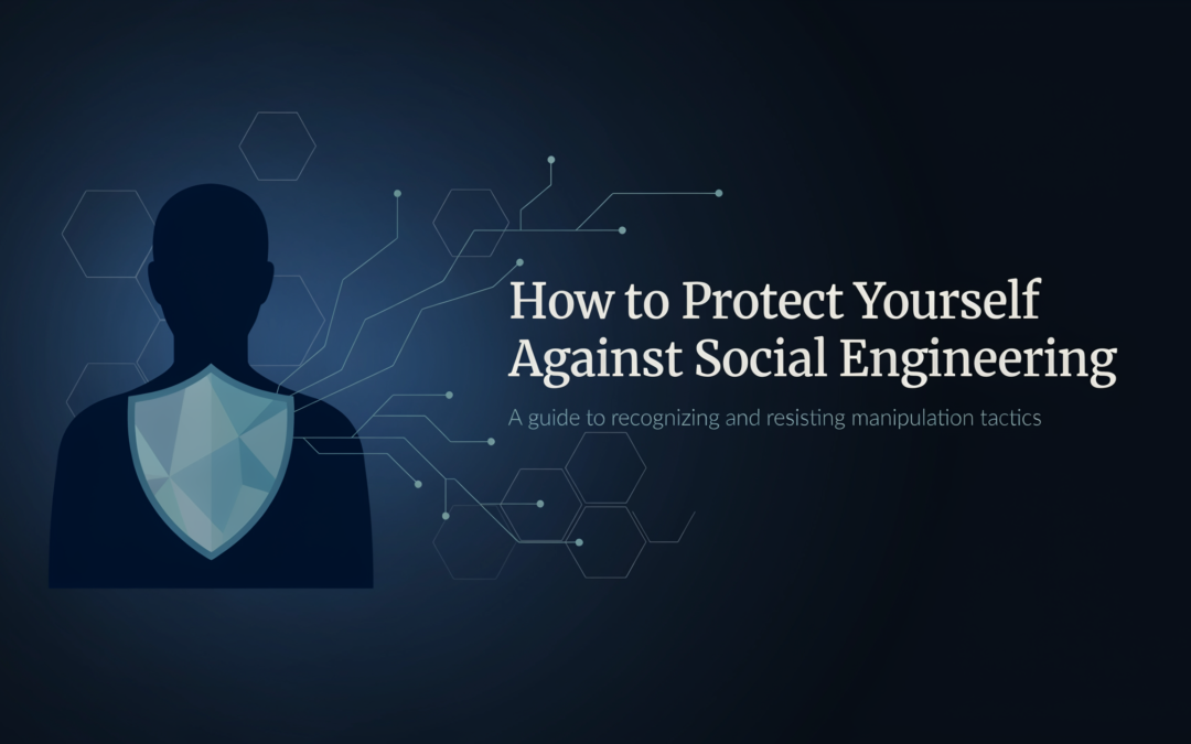 How to Protect Yourself against Social Engineering