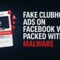 Fake Clubhouse Ads on Facebook Were Packed with Malware