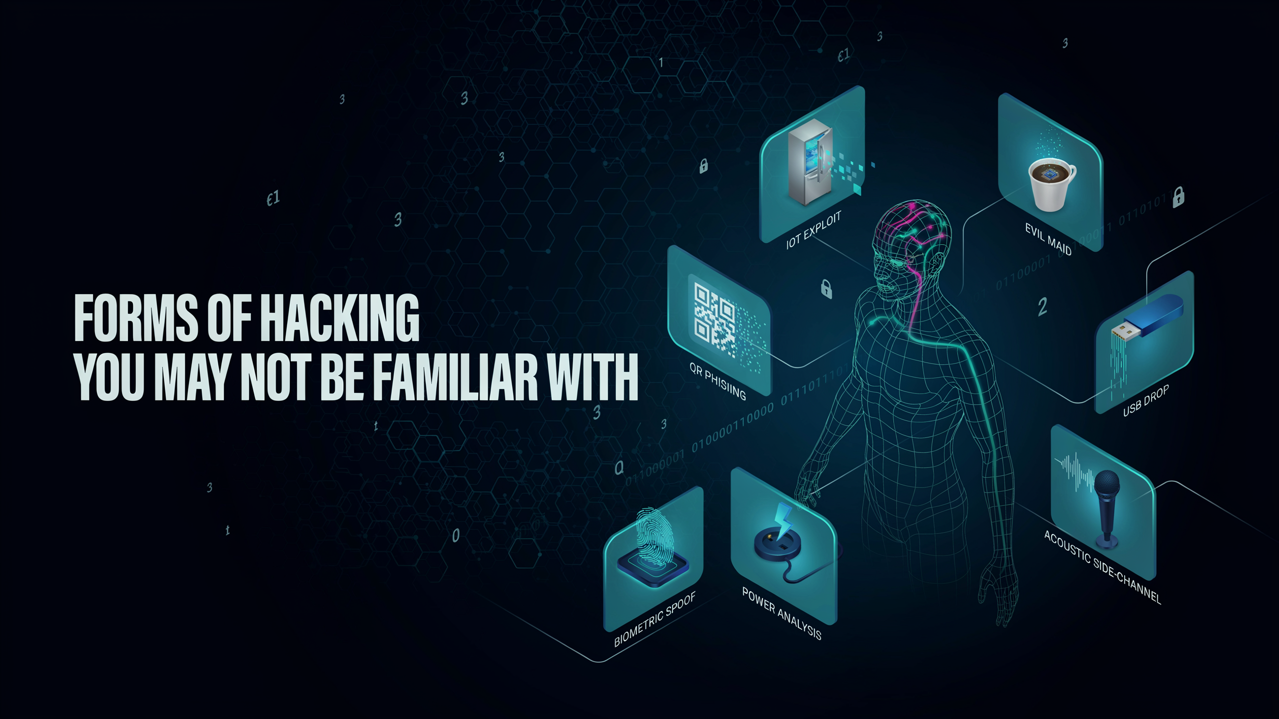 Five Forms of Hacking Which You May Not Be Familiar With