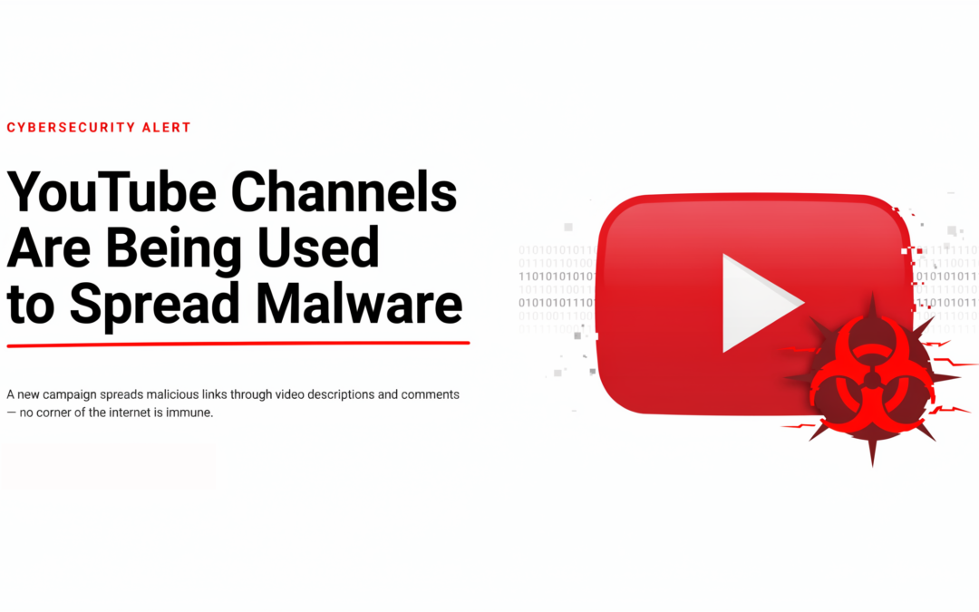 YouTube Channels Are Being Used to Spread Malware