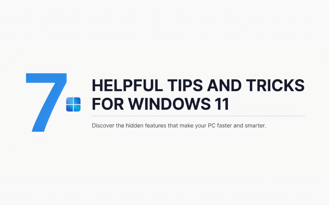 7 Helpful Tips and Tricks for Windows 11