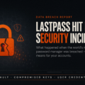 LastPass Hit by Security Incident