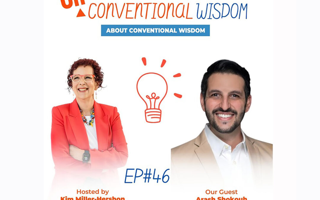 Arash Shokouh on Unconventional Wisdom About Conventional Wisdom